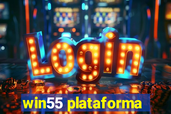 win55 plataforma